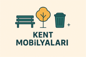 KENT MOBİLYALARI